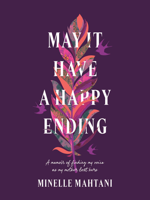 Title details for May It Have a Happy Ending by Minelle Mahtani - Available